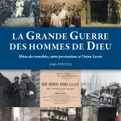 Les clercs de l’Eglise catholique dans la Grande Guerre