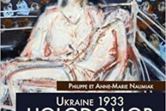 Ukraine 1933 : Itinéraire d’une famille et témoignages de survivants
