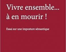 Jean-Michel Thouvenin : “Vivre ensemble… à en mourir !”