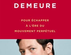 Demeure, de François-Xavier Bellamy : une grille de compréhension du mouvement des Gilets Jaunes ?