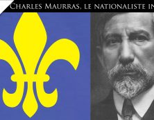 Charles Maurras, le nationaliste intégral