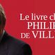 Livre de Philippe de Villiers : Fayard espère vendre 100.000 exemplaires de l’ouvrage