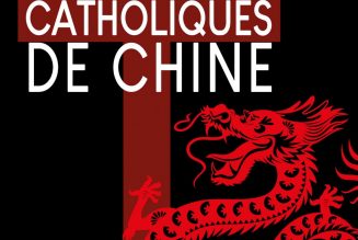 L’histoire tourmentée des catholiques en Chine