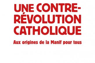 “Le pèlerinage de Pentecôte de Paris à Chartres ; Quelle contre-révolution catholique aujourd’hui ?”