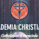 Présentation de la prochaine université d’été d’Academia Christiana