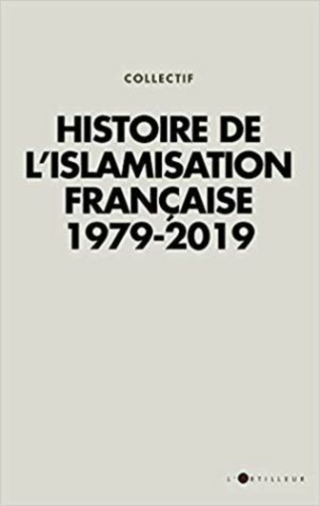 Histoire de l’islamisation française : le « patriotisme inclusif » d’Emmanuel Macron en est-il le prochain chapitre ?