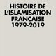 Histoire de l’islamisation française : le « patriotisme inclusif » d’Emmanuel Macron en est-il le prochain chapitre ?