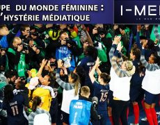 I-Média – Foot féminin : l’hystérie médiatique