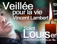 Prière pour Vincent Lambert à Saint-Louis en l’Ile