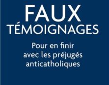 Protestants et anticatholiques des “Lumières”, responsables des légendes noires contre l’Eglise