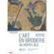 L’art en broderie au Moyen-Age : une exposition au Musée de Cluny