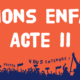 Marchons Enfants Acte II : Rendez-vous les 30 novembre et 1er décembre partout en France