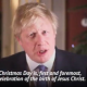 Boris Johnson : “Noël est, d’abord et avant tout, la célébration de la naissance de Jésus Christ”