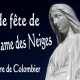 Préparation de la (2ème) Fête de Notre-Dame des Neiges le samedi 21 décembre 2019