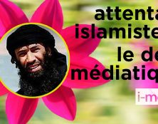 I-Média – Face aux attentats islamistes, le déni médiatique