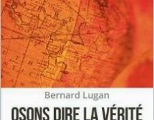 Bernard Lugan : “Le bilan colonial ne pourra jamais être fait avec des invectives, des raccourcis, des manipulations et des mensonges”