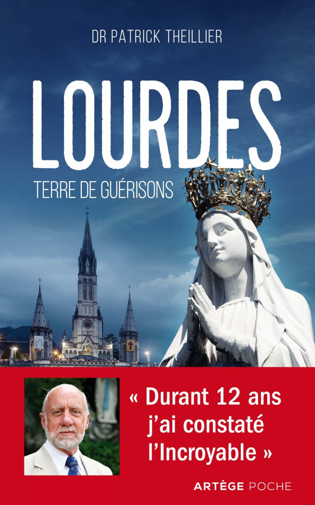 Les miracles méconnus de Lourdes