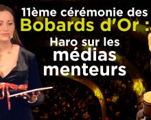 11ème cérémonie des Bobards d’Or : Haro sur les médias menteurs