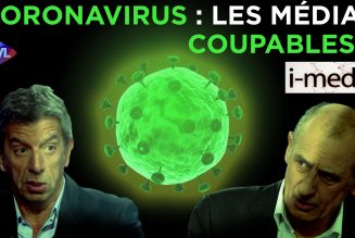I-Média Coronavirus : les médias coupables ?
