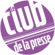 Le Club de la presse évolue