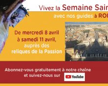 Vivez la semaine sainte à Rome… à distance!