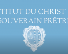 Confinement & dé-confinement : Dieu, le grand oublié | mot du Provincial de France de l’Institut du Christ-Roi
