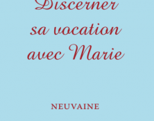 Discerner sa vocation avec Marie