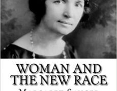 Le Planning familial renie sa fondatrice, Margaret Sanger