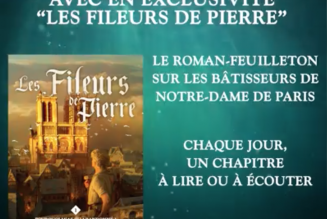 Puy du Fou Éditions présente son 1er roman feuilleton événement : « Les Fileurs de Pierre »
