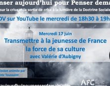 Transmettre à la jeunesse de France la force de sa culture avec Valérie d’Aubigny