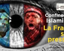 I-Média – Confinement, attentats islamistes… La France sous pression