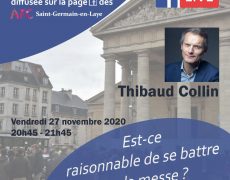 Conférence en direct de Thibaud Collin : est-il raisonnable de se battre pour la messe ?