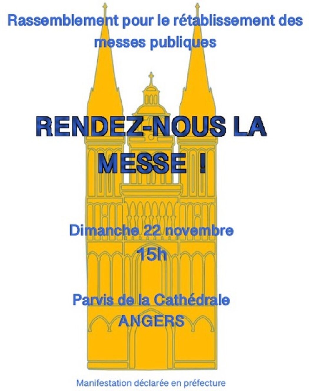 Manifestation pour la messe à Angers dimanche 22 novembre 15h place de la cathédrale