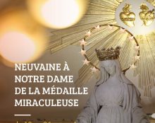 Dernier jour pour s’inscrire à la neuvaine à Notre Dame de la Médaille miraculeuse