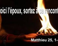 « Voici l’Époux, sortez à sa rencontre »