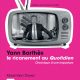 Yann Barthès et Quotidien : narcissisme et délation