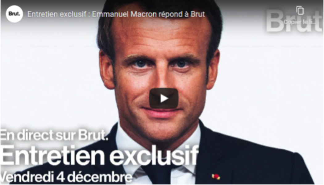 M. Macron sur BRUT : avec un ami pareil, la France n’a même plus besoin d’ennemis