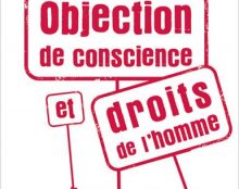 Avortement, bioéthique, vaccins, scolarisation : la question cruciale de l’objection de conscience
