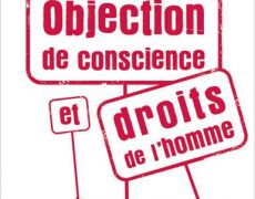 Avortement, bioéthique, vaccins, scolarisation : la question cruciale de l’objection de conscience