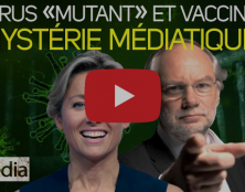 I-Média – Virus « mutant » et vaccin obligatoire : hystérie politico-médiatique