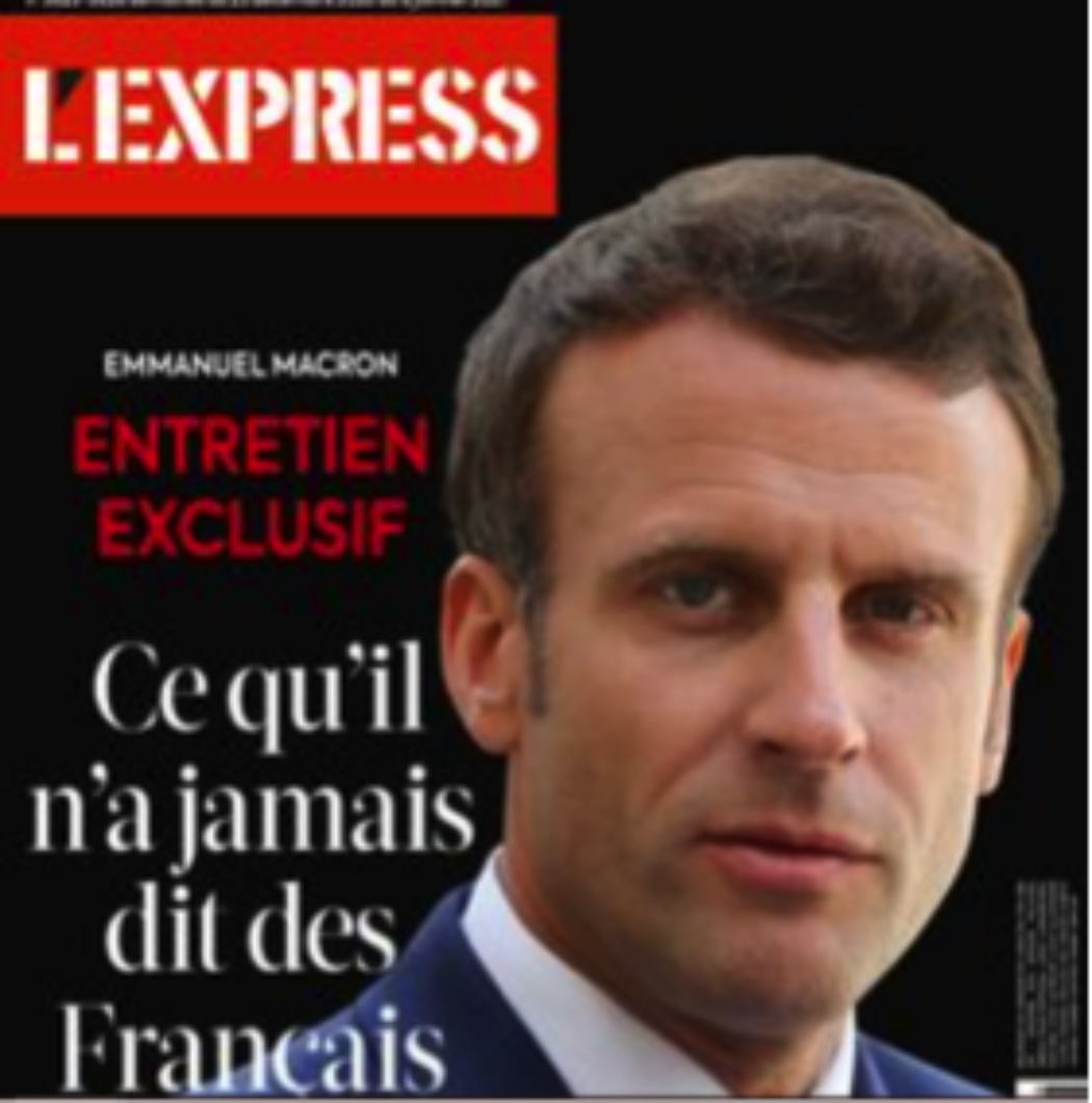 Emmanuel Macron dans L’EXPRESS, ou le cloaque d’un ego à ciel ouvert