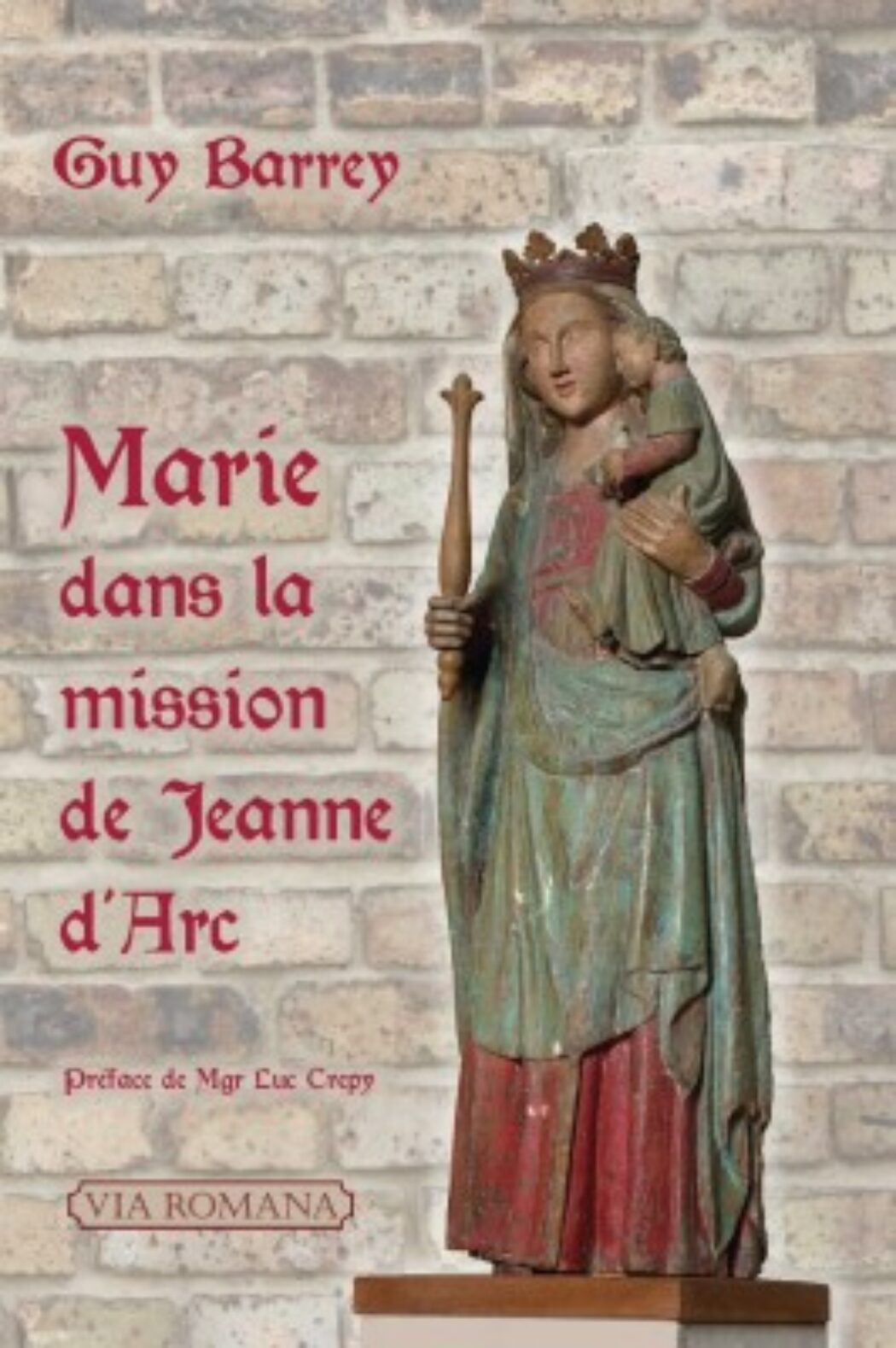 La Vierge Marie et la Pucelle d’Orléans : des vierges protectrices de la France
