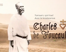 Le carême avec le bienheureux Charles de Foucauld :  « L’amour qui s’abaisse »