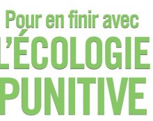 L’écologie politique semble à la fois punitive, complètement inefficace et contre-productive sur le plan environnemental