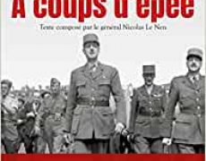 Le général Le Nen et la doctrine militaire de Charles De Gaulle