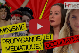 I-Média – Féminisme : propagande médiatique et occultations