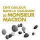 Cent cailloux dans la chaussure de monsieur Macron