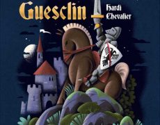Bertrand Du Guesclin, hardi chevalier
