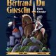 Bertrand Du Guesclin, hardi chevalier