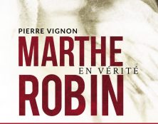 Marthe Robin : le père Vignon répond au carme Conrad de Meester